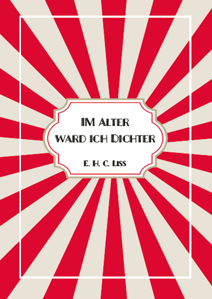 Cover von Im Alter ward ich Dichter