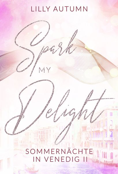 Cover von Spark my delight