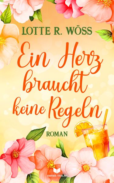 Cover von Ein Herz braucht keine Regeln