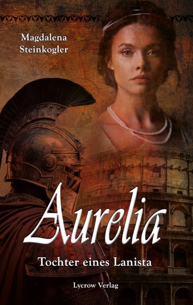 Cover von Aurelia – Tochter eines Lanista