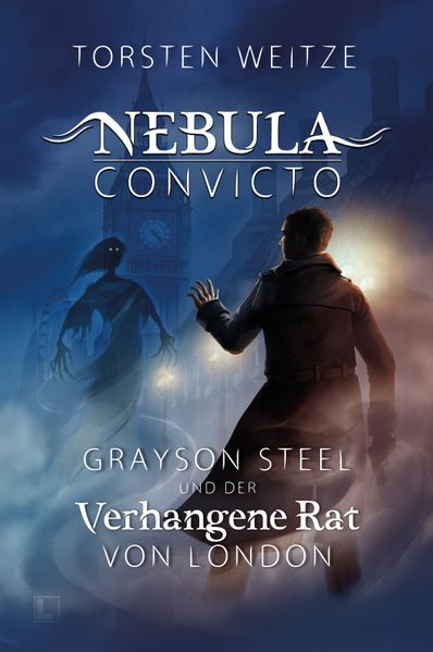 Cover von Grayson Steel und der Verhangene Rat von London