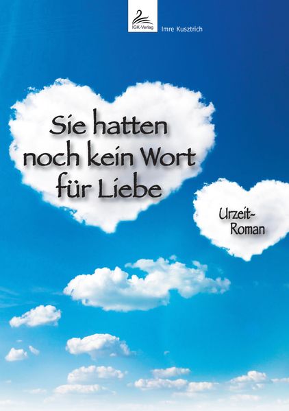 Cover von Sie hatten noch kein Wort für Liebe
