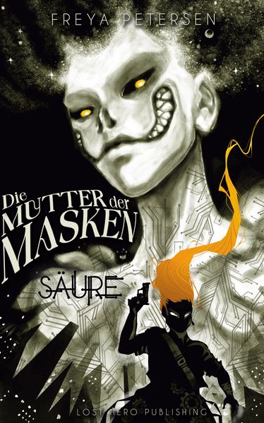 Cover von Die Mutter der Masken – Säure (Dark Fantasy) Band 1