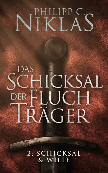 Cover von Das Schicksal der Fluchträger – Teil 2: Schicksal und Wille