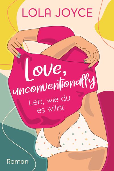 Cover von Love, unconventionally