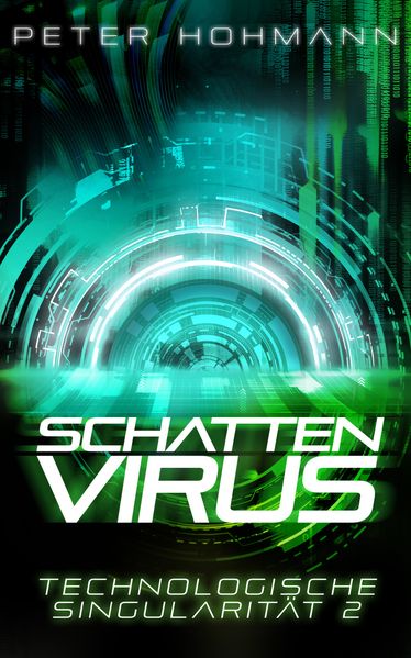 Cover von Schattenvirus (Technologische Singularität 2)