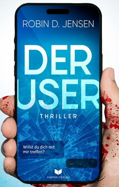 Cover von Der User: Willst du dich mit mir treffen?