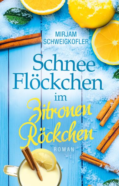 Cover von Schneeflöckchen im Zitronenröckchen