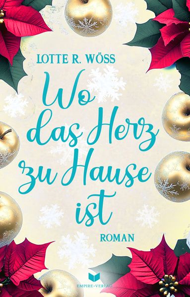 Cover von Wo das Herz zu Hause ist: Roman | Der berührende und spannende Abschluss der Ein-Schluck-Liebe-Reihe