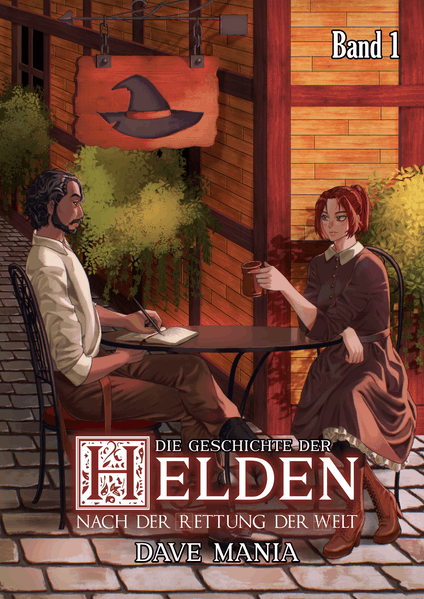 Cover von Die Geschichte der Helden nach der Rettung der Welt
