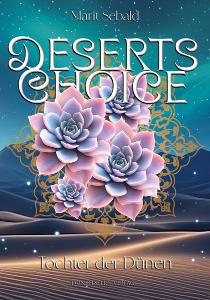 Cover von Deserts Choice – Tochter der Dünen