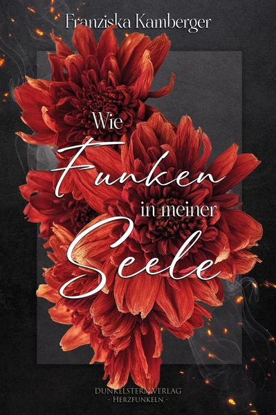 Cover von Wie Funken in meiner Seele
