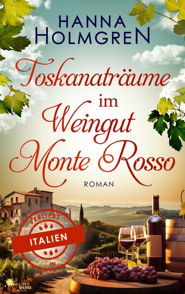 Cover von Toskanaträume im Weingut Monte Rosso