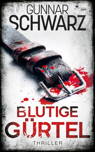 Cover von Blutige Gürtel