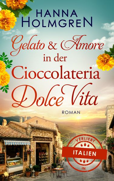 Cover von Gelato und Amore in der Cioccolateria Dolce Vita (Verliebt in Italien)