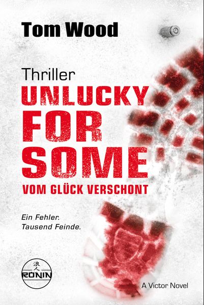 Cover von Unlucky for Some – Vom Glück verschont. Ein Fehler. Tausend Feinde