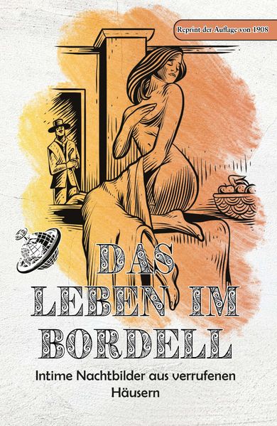Cover von Das Leben im Bordell