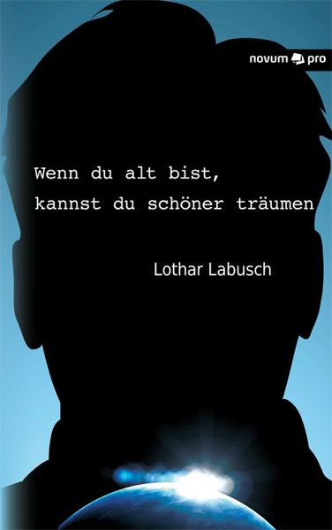 Cover von Wenn du alt bist, kannst du schöner träumen