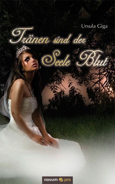Cover von Tränen sind der Seele Blut
