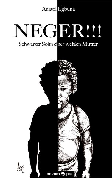 Cover von NEGER!!! Schwarzer Sohn einer weißen Mutter