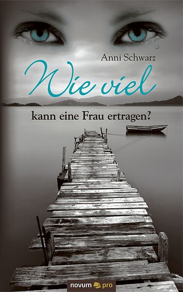 Cover von Wie viel kann eine Frau ertragen?