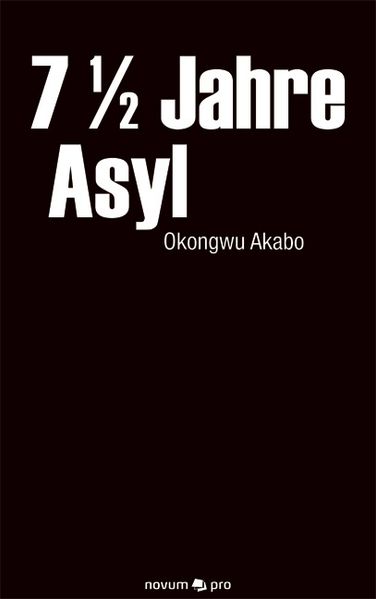 Cover von 7 1/2 Jahre Asyl