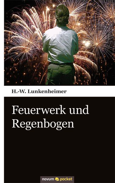 Cover von Feuerwerk und Regenbogen