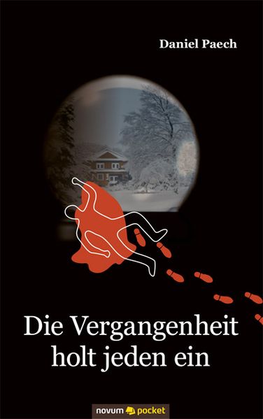 Cover von Die Vergangenheit holt jeden ein