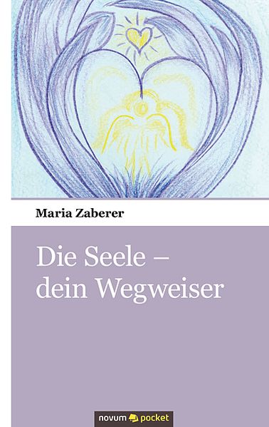 Cover von Die Seele – dein Wegweiser