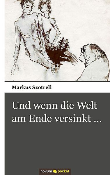 Cover von Und wenn die Welt am Ende versinkt …
