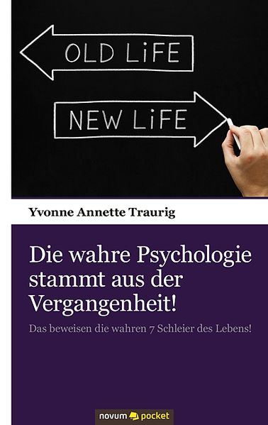 Cover von Die wahre Psychologie stammt aus der Vergangenheit!