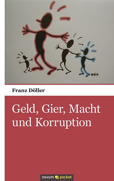 Cover von Geld, Gier, Macht und Korruption