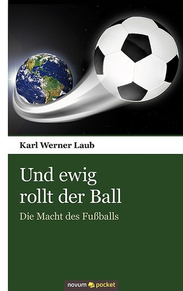 Cover von Und ewig rollt der Ball