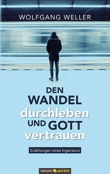 Cover von Den Wandel durchleben und Gott vertrauen