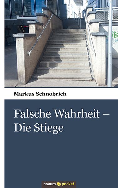 Cover von Falsche Wahrheit – Die Stiege