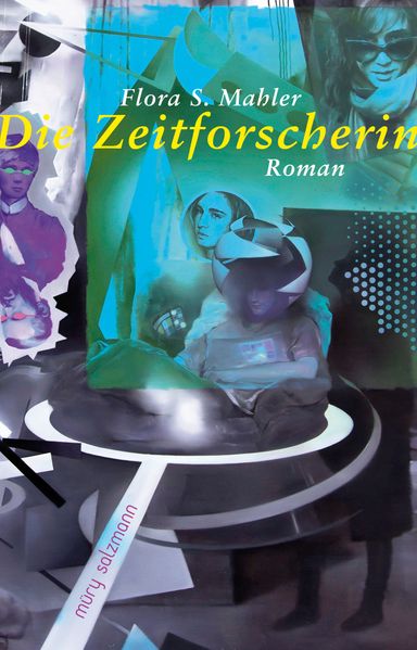 Cover von Die Zeitforscherin
