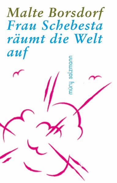 Cover von Frau Schebesta räumt die Welt auf