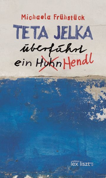 Cover von Teta Jelka überfährt ein Huhn Hendl