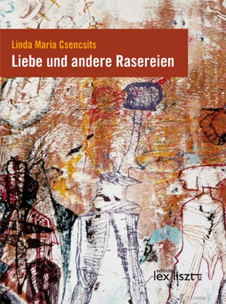 Cover von Liebe und andere Rasereien