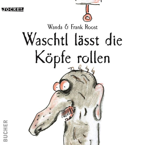 Cover von Waschtl lässt die Köpfe rollen