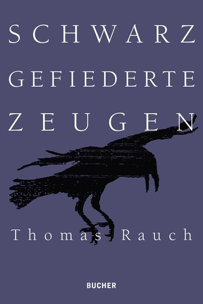 Cover von Schwarz gefiederte Zeugen