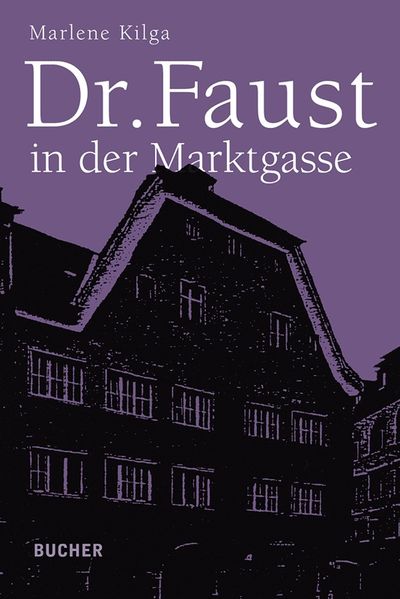 Cover von Dr. Faust in der Marktgasse