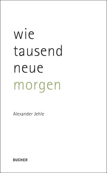 Cover von wie tausend neue morgen