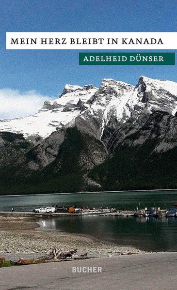 Cover von Mein Herz bleibt in Kanada