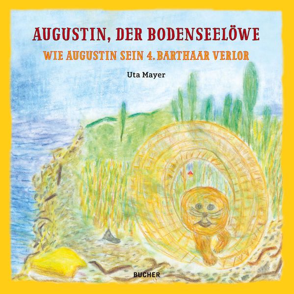 Cover von Augustin der Bodenseelöwe