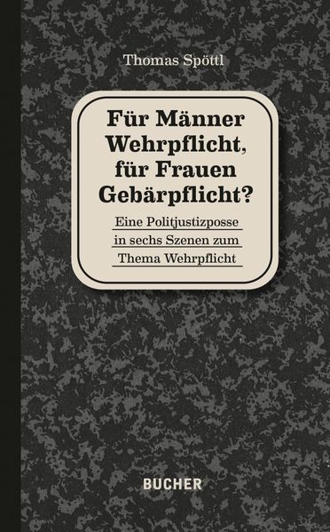 Cover von Für Männer Wehrpflicht, für Frauen Gebärpflicht?