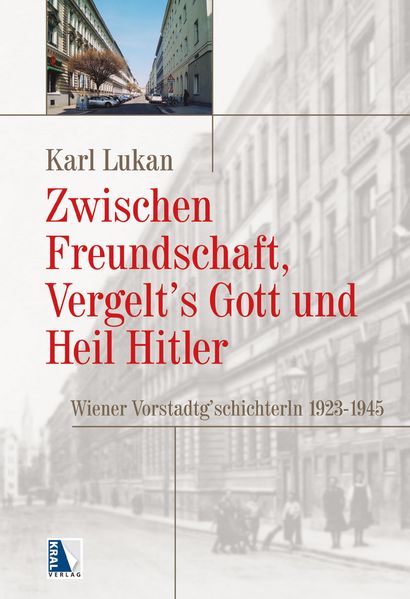 Cover von Zwischen Freundschaft, Vergeltsgott und Heil Hitler