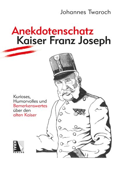Cover von Anekdotenschatz Kaiser Franz Joseph