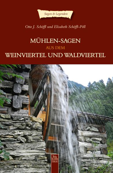 Cover von Mühlensagen aus dem Weinviertel und dem Waldviertel