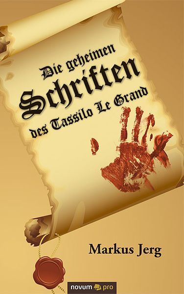 Cover von Die geheimen Schriften des Tassilo Le Grand